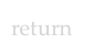 return